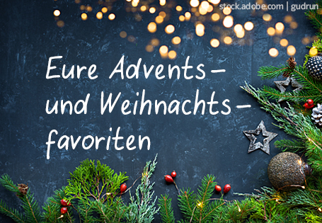 Best of Weihnachten: Eure Lieblingsbeiträge